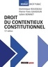 Dominique Rousseau et Pierre-Yves Gahdoun - Droit du contentieux constitutionnel.