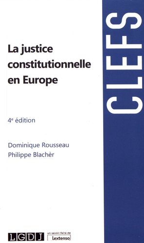 La justice constitutionnelle en Europe 4e édition