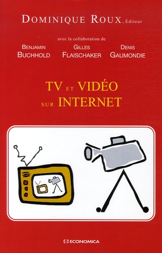 Dominique Roux - TV et vidéo sur Internet.