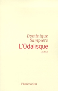 Dominique Sampiero - L'Odalisque.