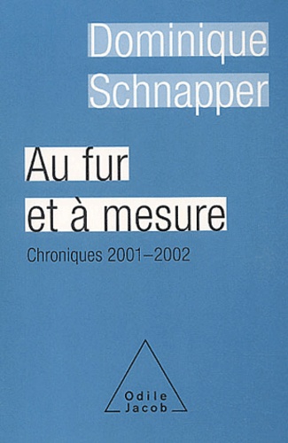 Au Fur Et A Mesure. Chronique 2000-2002