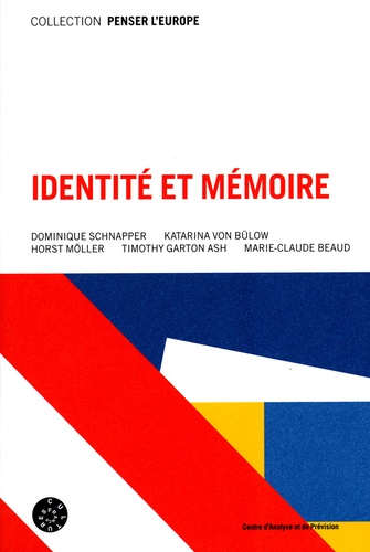 Dominique Schnapper - Identité et mémoire.