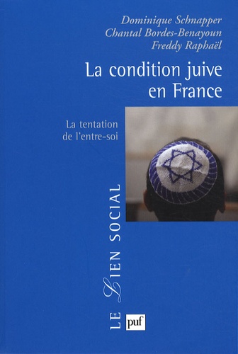 La condition juive en France. La tentation de l'entre-soi
