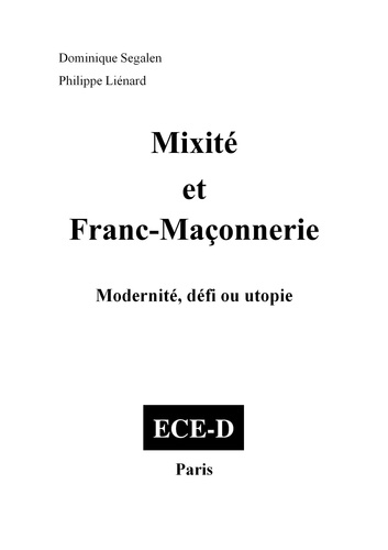 Mixité et Franc-Maçonnerie. Modernité, défi ou utopie