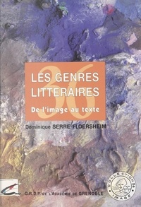 Dominique Serre-Floersheim et P. Papadopoulos - Les genres littéraires : de l'image au texte.