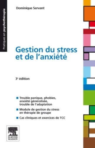 Dominique Servant - Gestion du stress et de l'anxieté.
