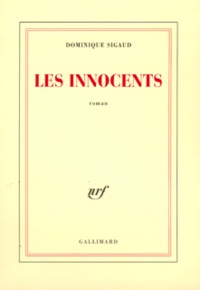 Dominique Sigaud - Les Innocents.