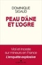 Dominique Sigaud - Peau d'âne et l'ogre - Viols et inceste sur mineurs en France.