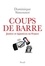Coups de barre. Justice et injustices en France