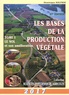 Dominique Soltner - Les bases de la production végétale - Tome 1, Le sol et son amélioration.