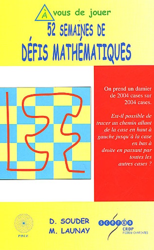 Dominique Souder et Mickaël Launay - 52 semaines de défis mathématiques.