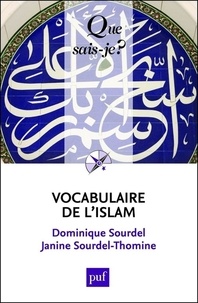 Dominique Sourdel et Janine Sourdel-Thomine - Vocabulaire de l'islam.
