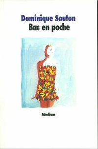 Dominique Souton - Bac en poche.