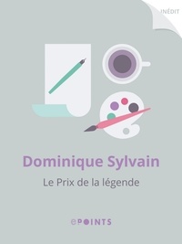 Dominique Sylvain - Le Prix de la légende.