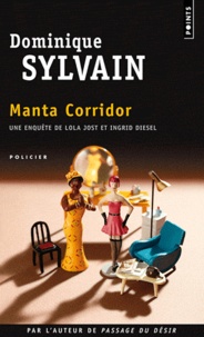 Dominique Sylvain - Manta Corridor.