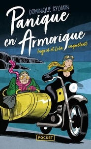 Dominique Sylvain - Panique en Armorique - Une enquête d'Ingrid Diesel et de Lola Jost.