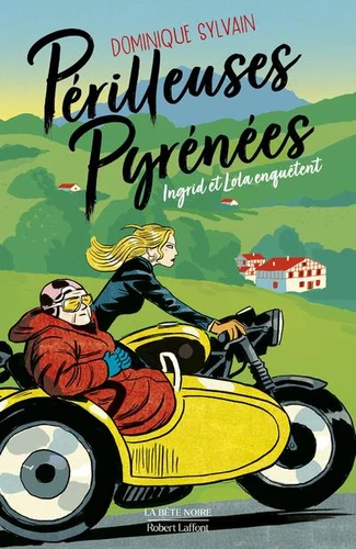 Couverture de Ingrid et Lola enquêtent Périlleuses Pyrénées