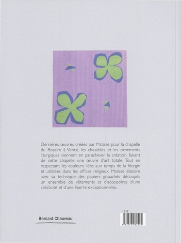 Les Chasubles de Matisse pour la chapelle de Vence