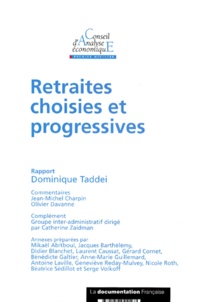 Dominique Taddei et  Collectif - Retraites choisies et progressives.