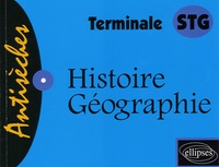 Dominique Tanet et Catherine de Crémiers - Histoire-Géographie - Terminale STG.