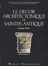 Dominique Tardy - Aquitania. Supplément N° 5 : Le Décor architectonique de Saintes antiques - Les Chapiteaux et bases.