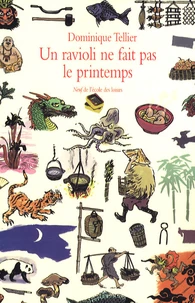 Un ravioli ne fait pas le printemps