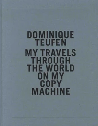 My Travel Through the World on My Copy Machine