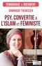 Dominique Thewissen - Psy, convertie à l'islam et féministe - Les fleurs du bien.