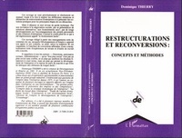 Dominique Thierry - Restructurations Et Reconversions : Concepts ....