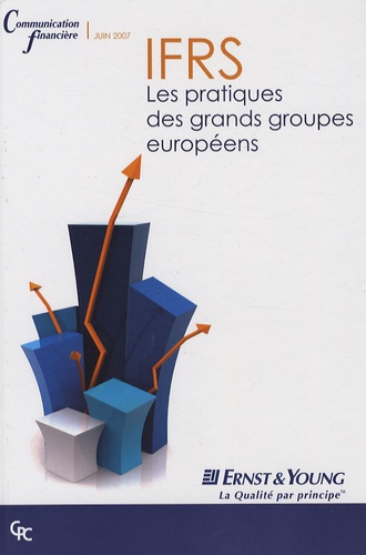 Dominique Thouvenin et Béatrice Belle - IFRS - Les pratiques des grands groupes européens.