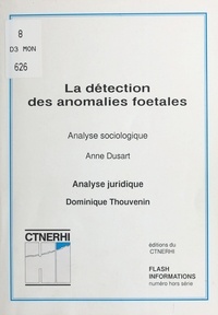 Dominique Thouvenin - La détection des anomalies fœtales (2) : analyse juridique.