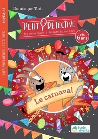 Dominique Torti - Le carnaval - Niveau 1.