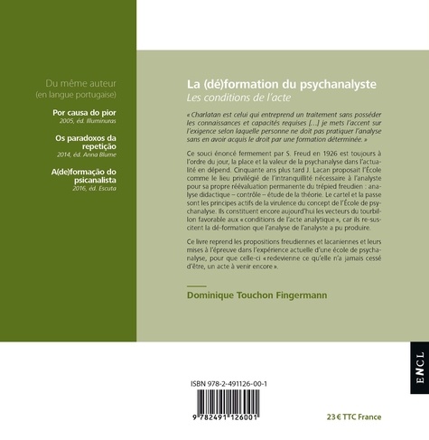 La (dé)formation du psychanalyste. Les conditions de l'acte