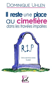 Il reste une place au cimetière dans les travées impaires