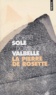 Dominique Valbelle et Robert Solé - La pierre de Rosette.