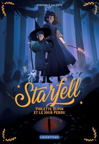 Starfell Tome 1 Violette Dupin et le jour perdu