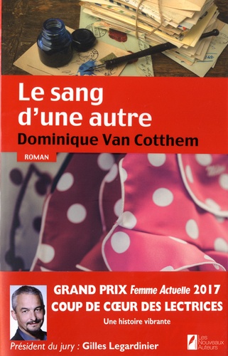 Dominique Van Cotthem - Le sang d'une autre.