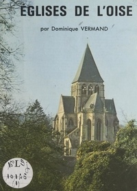 Dominique Vermand - Églises de l'Oise (1).