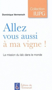 Allez vous aussi à ma vigne!.pdf
