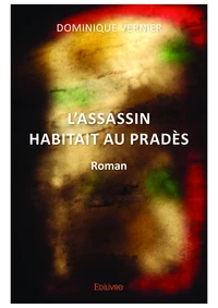 L'assassin habitait au pradès