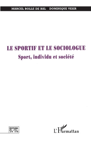 Le sportif et le sociologue. Sport, individu et société
