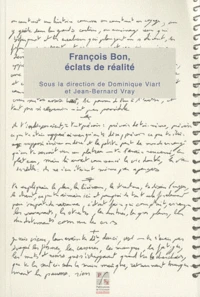François Bon, éclats de réalité