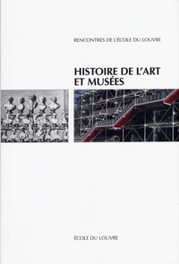 Dominique Viéville - Histoire de l'art et musées : actes du colloque.