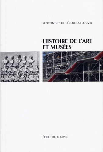 Dominique Viéville - Histoire de l'art et musées : actes du colloque.