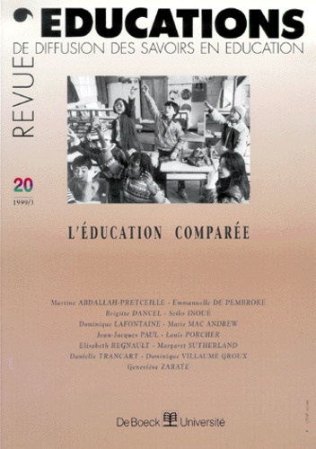 Dominique Villaume Groux et  Collectif - Educations N° 20 / 3eme Trimestre 1999 : L'Education Comparee.