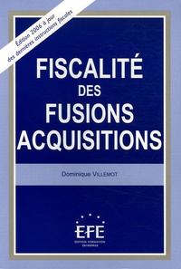 Dominique Villemot - Fiscalité des fusions-acquisitions.