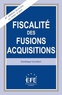 Dominique Villemot - Fiscalité des fusions-acquisitions.