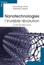 Dominique Vinck et Matthieu Hubert - Nanotechnologies, l'invisible révolution - Au-delà des idées reçues.