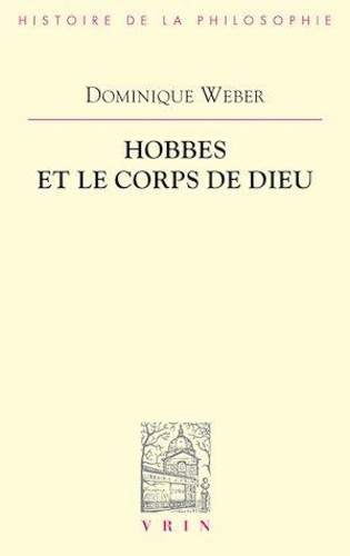 Hobbes et le corps de Dieu. "Idem esse ens & corpus"