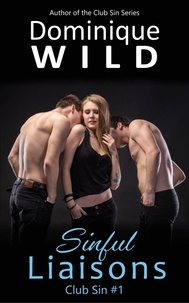  Dominique Wild - Sinful Liaisons - Club Sin, #1.